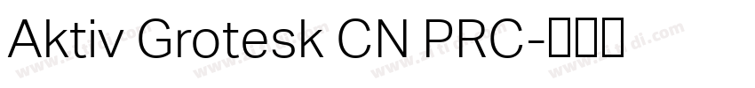 Aktiv Grotesk CN PRC字体转换